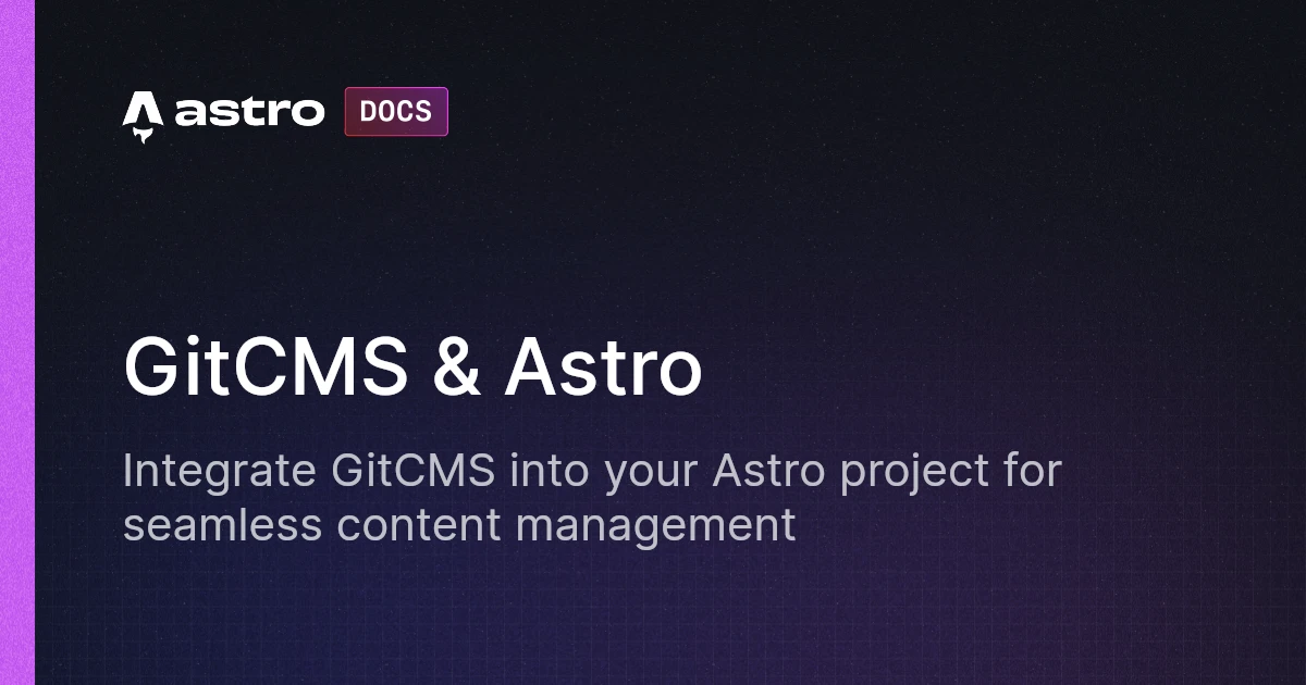 GitCMS & Astro | Docs