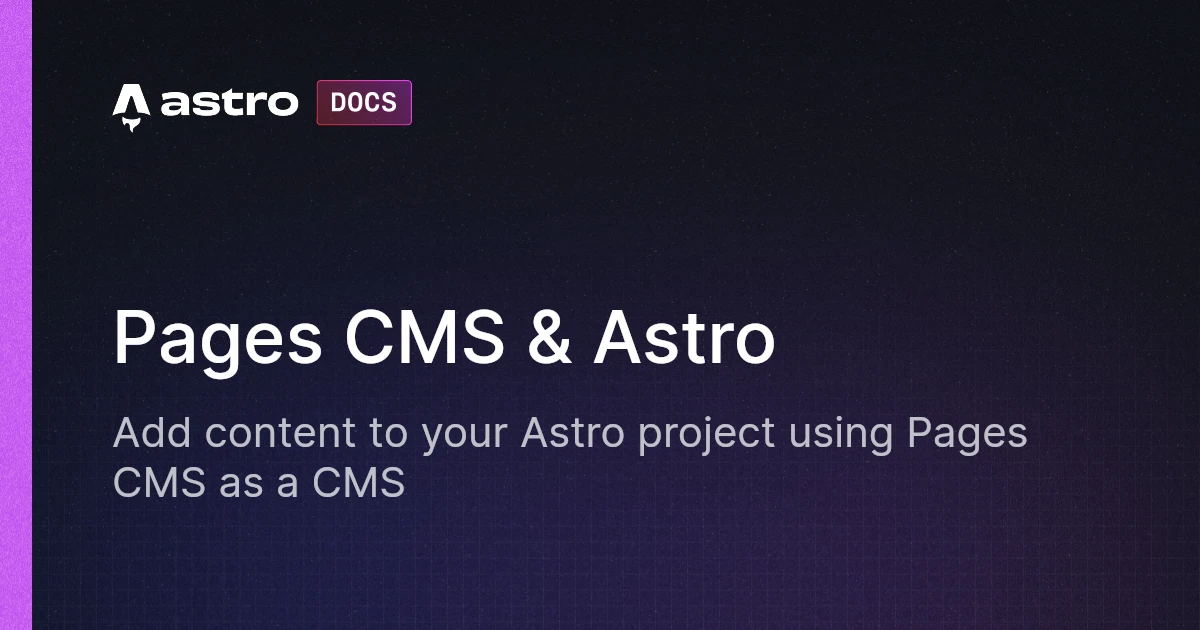 Pages CMS & Astro | Docs