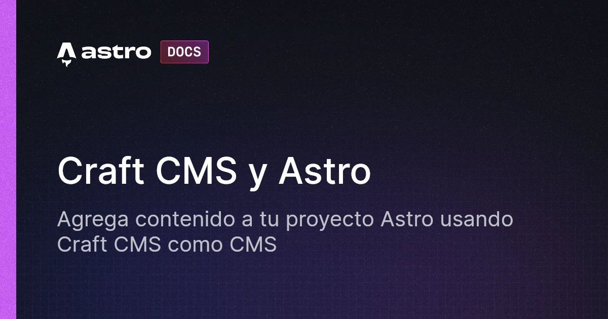 Craft CMS y Astro | Docs