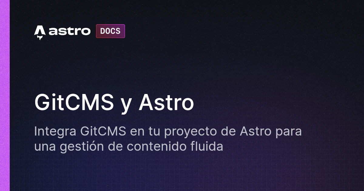 GitCMS y Astro | Docs