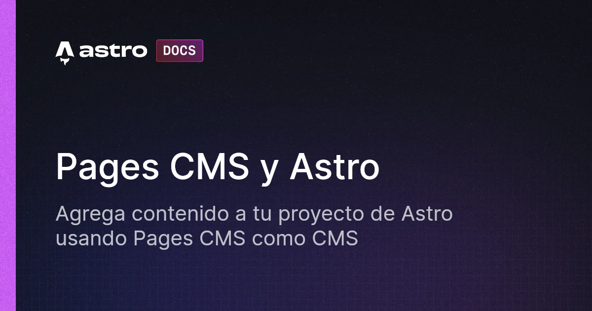 Pages CMS y Astro | Docs