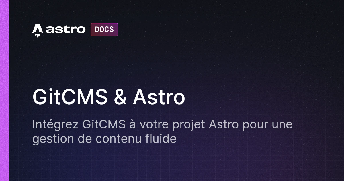 GitCMS & Astro | Docs