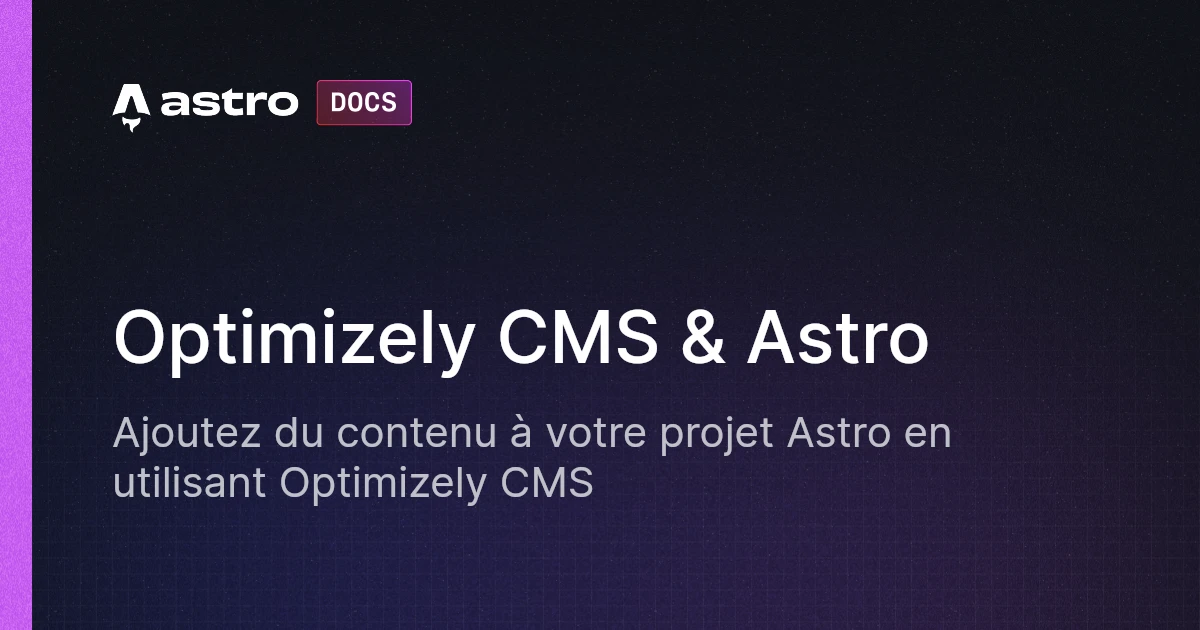 Optimizely CMS & Astro | Docs