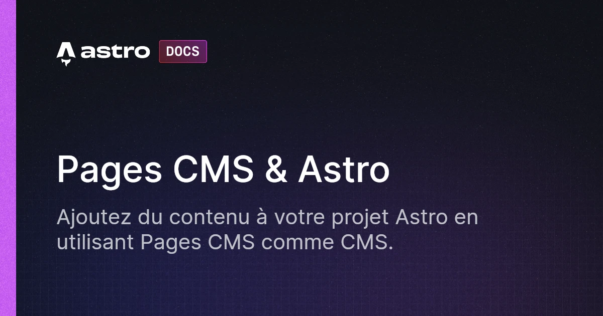Pages CMS & Astro | Docs