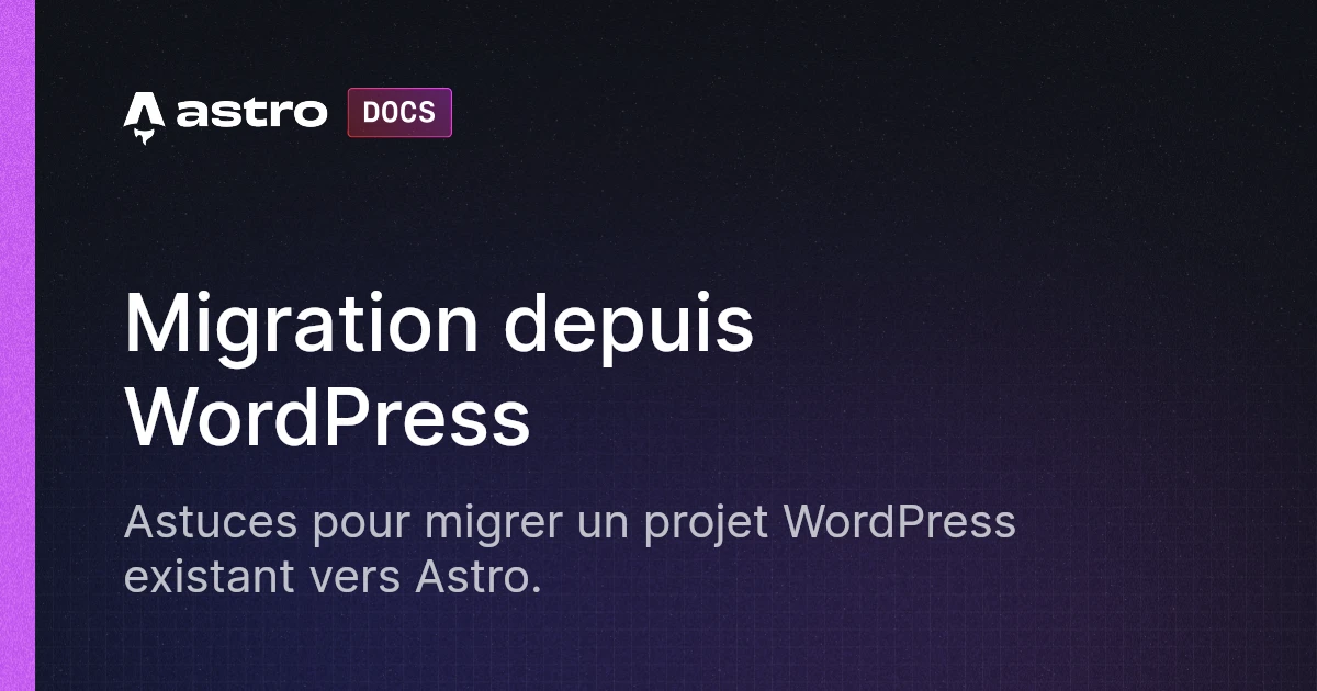 Migration depuis WordPress | Docs